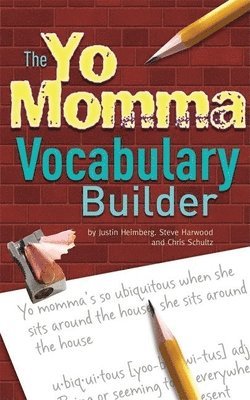 bokomslag The Yo Momma Vocabulary Builder: Revised and Expanded Edition