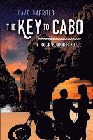 bokomslag Key to Cabo: A Rock Pounder Novel
