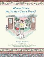 Aminjon Shookuhi - Where Does the Water Come From?, Häftad
