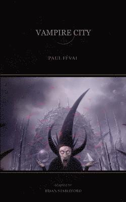 Paul Feval - Vampire City, Häftad