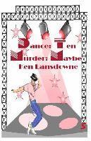 bokomslag Dance: Ten Murder: Maybe?: A Bent Mystery