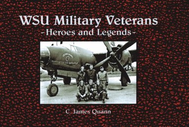 bokomslag WSU Military Veterans: Heroes and Legends