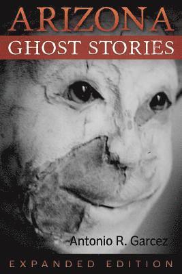 Arizona Ghost Stories 1