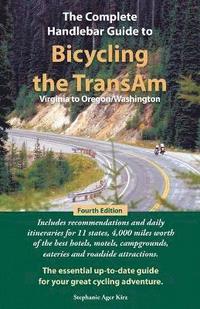 bokomslag The Complete Handlebar Guide to Bicycling the Transam Virginia to Oregon/Washington