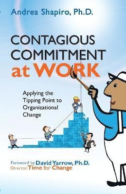 Contagious Commitment at Work 1