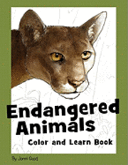 bokomslag Endangered Animals Color and Learn Book: The Coloring Book for Kids Who Love Endangered Animals