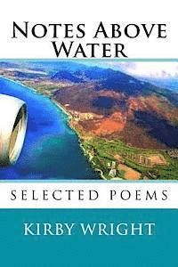 bokomslag Notes Above Water: Selected Poems