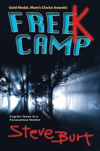 bokomslag FreeK Camp: Psychic Teens in a Paranormal Thriller
