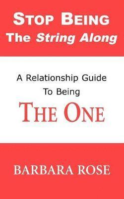 Stop Being the String Along