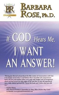bokomslag If God Hears Me, I Want an Answer!