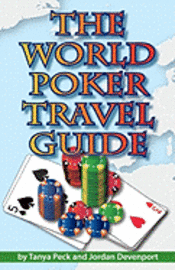 bokomslag The World Poker Travel Guide