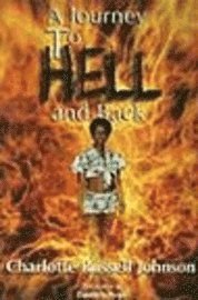 A Journey to Hell and Back 1
