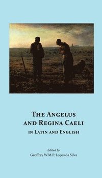 bokomslag The Angelus and Regina Caeli in Latin and English