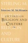 Sterling M. McMurrin, Sterling M McMurrin - Lectures on Religion and Culture, Inbunden