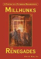 Millhunks and Renegades 1