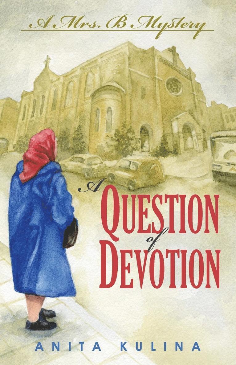A Question of Devotion 1
