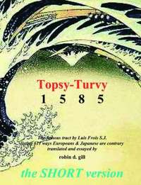 bokomslag Topsy-Turvy 1585 - The Short Version