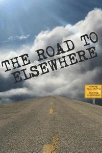 bokomslag The Road to Elsewhere