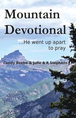 Mountain Devotional 1