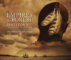 Avery Chenoweth, Robert Llewellyn - Empires in the Forest, Inbunden