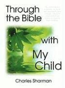 Charles Sharman - Through the Bible with My Child, Häftad