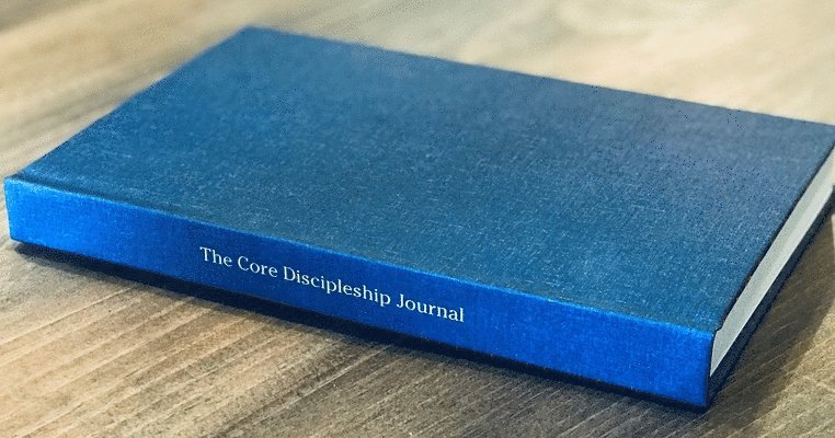 The Core Discipleship Journal 1