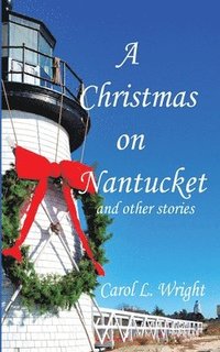bokomslag A Christmas on Nantucket and other stories