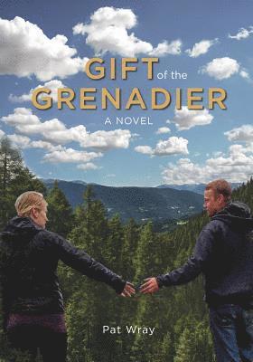 Gift of the Grenadier 1