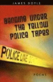 Bending Under the Yellow Police Tapes 1