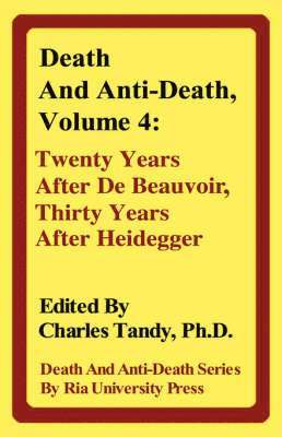 bokomslag Death and Anti-Death, Volume 4