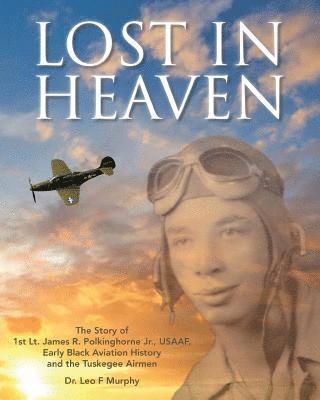 Leo F Murphy, Leo F. Murphy - Lost in Heaven, Häftad