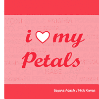 Sayaka Adachi - i love my petals, Häftad