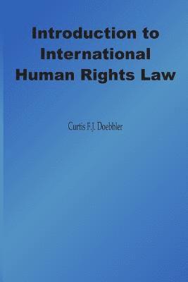 Introduction to International Human Rights Law 1