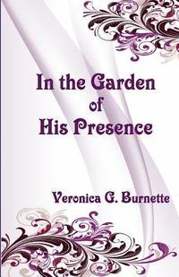 bokomslag In the Garden of His Presence