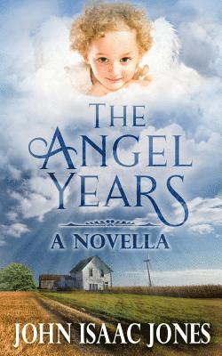 The Angel Years 1