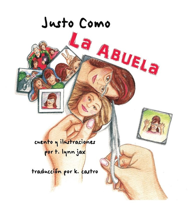 Justo Como La Abuela