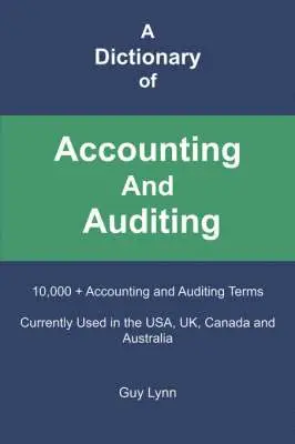 Guy Lynn - Dictionary of Acctg. & Auditing, Häftad. Tillgänglighet: Lägg i varukorg
