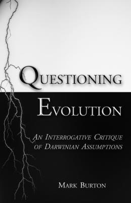 Questioning Evolution 1