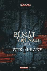 bokomslag Bi Mat Viet Nam Qua Ho So Wikikeaks (Tap 2)