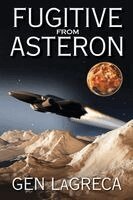 Gen Lagreca - Fugitive From Asteron, Häftad