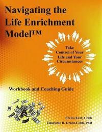 bokomslag Navigating the Life Enrichment Model