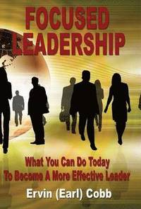 bokomslag Focused Leadership