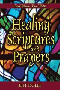 bokomslag Healing Scriptures and Prayers