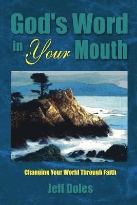 Jeff Doles - God's Word in Your Mouth, Häftad