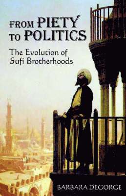 Barbara DeGorge - From Piety to Politics, Häftad