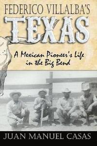 bokomslag Federico Villalba's Texas