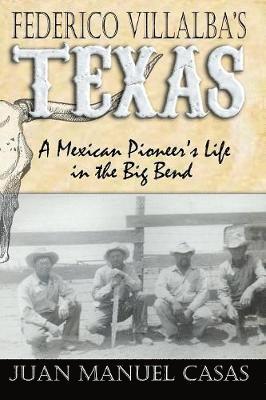 Juan Manuel Casas - Federico Villalba's Texas, Häftad
