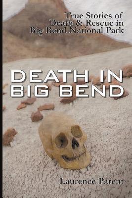 Death In Big Bend 1