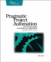 bokomslag Pragmatic Project Automation