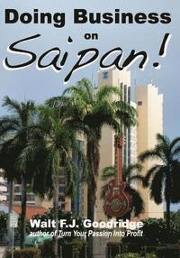 bokomslag Doing Business on Saipan